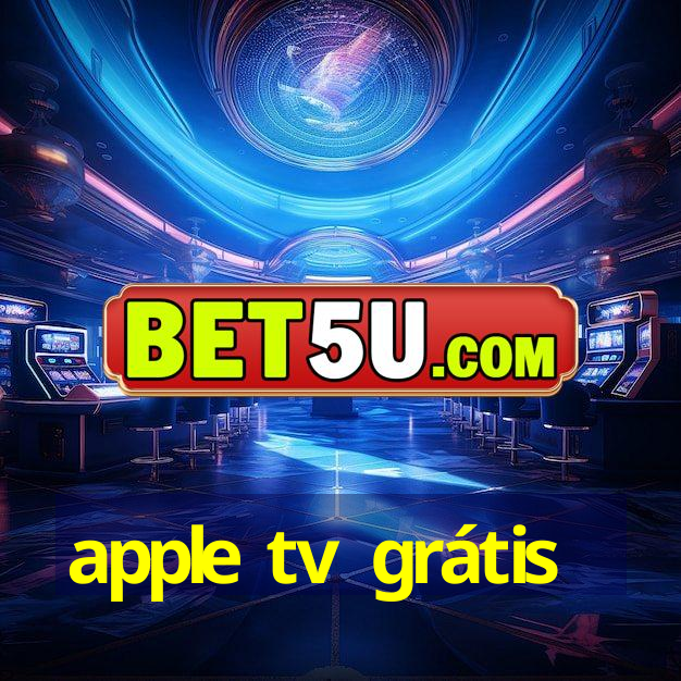 apple tv grátis